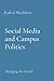 Social Media and Campus Pol...