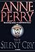 By Anne Perry - Silent Cry (William Monk Novels) (1997-10-22) [Hardcover]