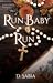 Run Baby Run: Halloween Nov...