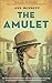 The Amulet (Echoes of Empire: A collection of standalone novels set in the Far East during WWII)
