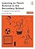 Learning to Teach Science in the Secondary School: A Companion to School Experience
