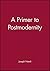 A Primer to Postmodernity by Joseph Natoli (1997-12-16)