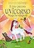 Il mio piccolo unicorno. Magiche stagioni (Italian Edition)