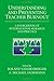 Understanding and Preventing Teacher Burnout: A Sourcebook of International Research and Practice (The Jacobs Foundation Series on Adolescence) (1999-05-28)