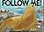 Follow Me! by Nancy Tafuri (1990-04-03)