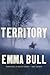Territory by Emma Bull (December 06,2011)