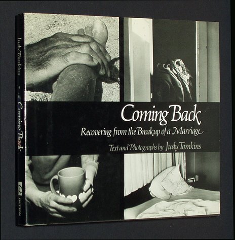 Coming Back: Recovering from the Breakup of a Marriage (Hardcover)