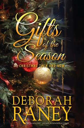 Gifts of the Season: Christmas Then and Now (Kindle Edition)