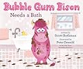 Bubble Gum Bison Needs a Bath (The Bison Family Series)
