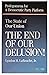 The State of the Union: the End of Our Delusion