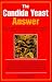 The Candida Yeast Answer by Gary Carlsen, RH (1999) Paperback
