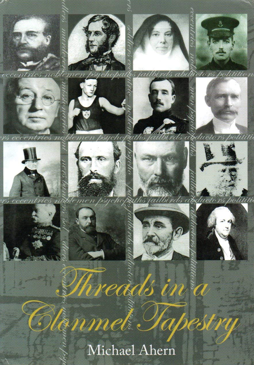 Threads in a Clonmel Tapestry (Hardcover)