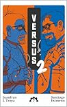 Versus 2 by Santiago Eximeno
