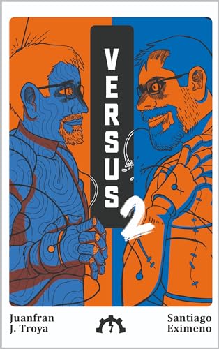Portada de Versus 2: Santiago Eximeno vs. Juanfran J. Troya, de Santiago Eximeno