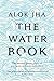 The Water Book by Alok Jha (2016-05-19)