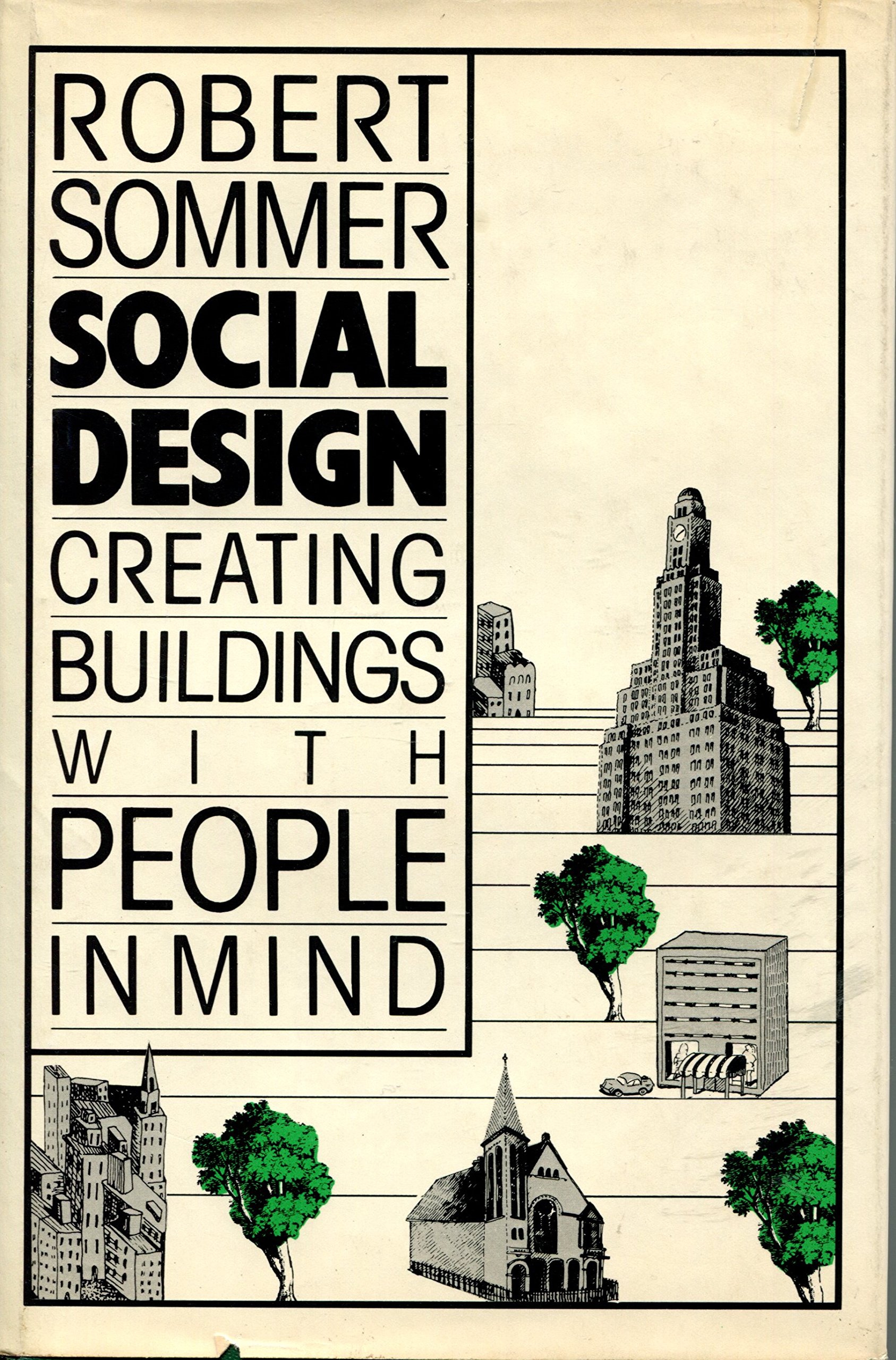 Social design: Creating buildings with people in mind (Paperback)