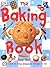 The Baking Book by Jane Bull (6-Oct-2005) Hardcover
