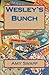 Wesley's Bunch by Amy Swapp by Amy Swapp