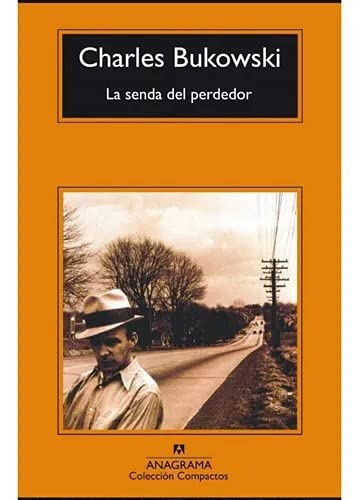 LA SENDA DEL PERDEDOR