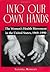By Sandra Morgen - Into Our Own Hands by Sandra Morgen
