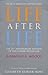 Life After Life by Raymond A. Moody 25th (twenty-fifth) anniv... by Raymond A. Moody Jr.