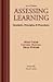 Assessing Learning: Standards, Principles, AND Procedures 2nd (second) Edition by COUNCIL FOR ADULT EXPERIENTIAL LEARNING [2010]