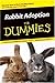 Rabbit Adoption for Dummies by Connie Isbell