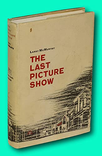 Vtg Larry McMurtry / The Last Picture Show Signed 1st Edition 1966 [Hardcover] McMurtry, Larry
