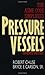 Pressure Vessels by Robert Chuse