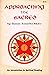 Approaching the Sacred: Introduction to Spiritual Reading by Susan Annette Muto (1-Nov-1976) Paperback