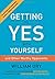 [Getting to Yes with Yourself: And Other Worthy Opponents] [By: Ury, William] [January, 2015]