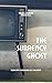 The Surrency Ghost: Someone...