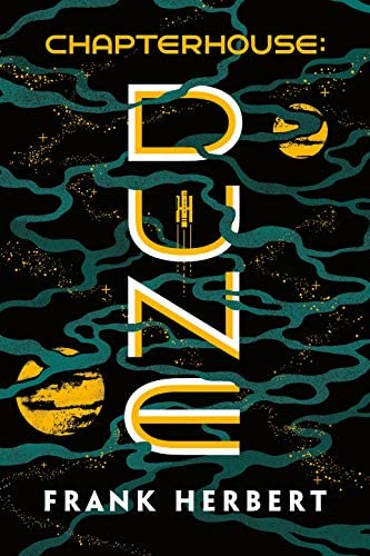 NEW-Chapterhouse: Dune