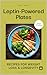 Leptin-Powered Plates: Recipes for Weight Loss & Longevity