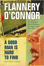A Good Man Is Hard to Find 1st (first) edition Text Only