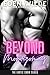 Beyond Monogamy 1: A Swinge...
