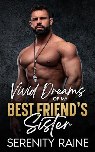 Vivid Dreams of my Best Friend's Sister (Kindle Edition)