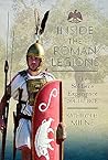 Inside the Roman Legions by Kathryn Milne