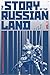 The Story of the Russian La...