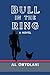 Bull in the Ring by Al Ortolani