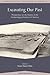 Excavating Our Past by S. H. Allen
