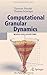 Computational Granular Dynamics: Models and Algorithms (Scientific Computation) by Thorsten Pöschel (2005-06-01)