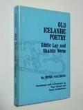 Old Icelandic Poetry: Eddic Lay and Skaldic Verse (English and Swedish Edition)