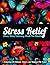 Stress Relief: Stress Relie...
