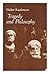Tragedy and philosophy / by Walter Kaufmann