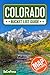 Colorado Bucket List by BeCrePress Travel
