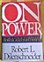 On Power by Robert L. Dilenschneider (1994-01-02)