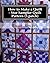 How to Make a Quilt - Star Sampler Quilt Pattern (5 patch) (Volume 5) by Rose Smith (2014-11-11)