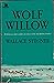 Wolf Willow: A History, a Story, and a Memory of the Last Plains Frontier
