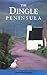 The Dingle Peninsula by Steve MacDonogh (1993-12-01)